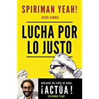 Lucha por lo justo (Fuera de Colección)